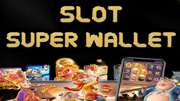 SLOT SUPER WALLET 2021 -slottrue-wallet.com